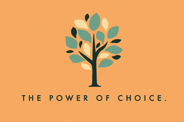 The power of choice